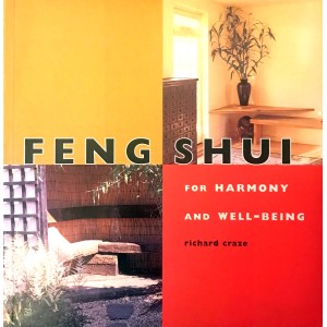 Feng Shui for Harmony and Well-Being - Richard Craze